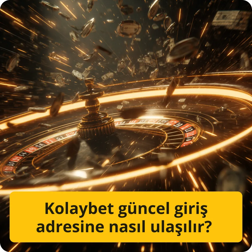 Kolaybet güncel giriş adresine nasıl ulaşılır? – erişim yolları ve çözümler Kolaybet güncel giriş adresine nasıl ulaşılır?